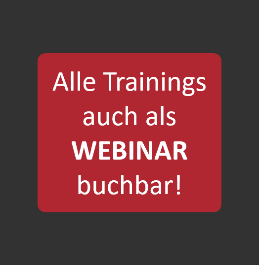 Alle Trainings auch als Webinar buchbar